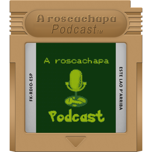 A roscachapa podcast